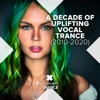 A Decade of Uplifting Vocal Trance (2010 - 2020)