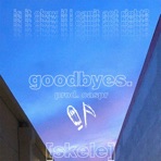Goodbyes. - Single