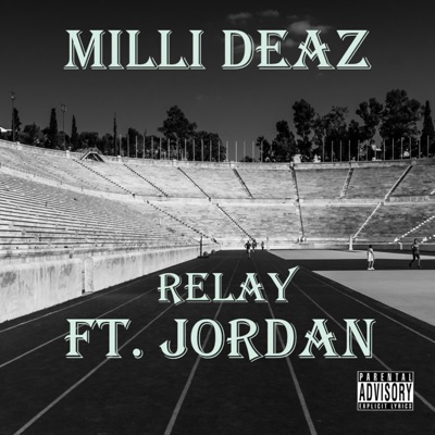 Relay (feat. Jordan) - Single