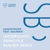 Uncertainty Principle (Rusher Remix) - Single