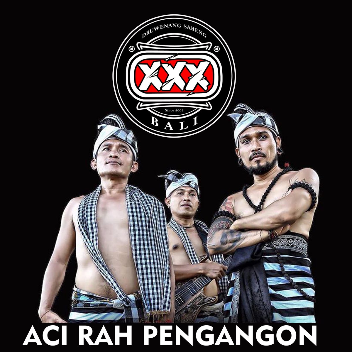 Aci Rah Pengangon - Single - Album by XXX Bali - Apple Music