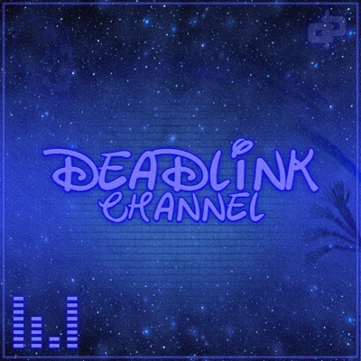 DeadLink Channel - EP