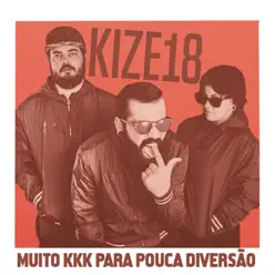 Muito Kkk para Pouca Diversão - EP - Kize-18