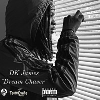Dream Chaser - Single - DK James