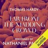 Far from the Madding Crowd (Unabridged)
