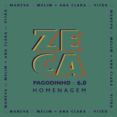 Zeca Pagodinho 6.0 - Homenagem - EP - Zeca Pagodinho