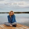 Love It All - Single