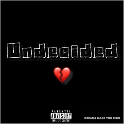 Undecided - Single