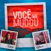 DJ Matheus Lazaretti - Você Me Mudou (feat. Thaiane Seghetto)