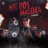 Hit dos Maloka - Single