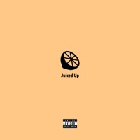 Juiced Up - Single - Don Kenobi