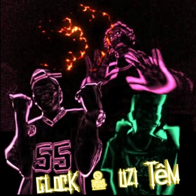 Glock & Uzi Têm (feat. OGKush, Astro Drax & Kuringa071) - Single