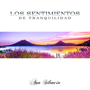 Los Sentimientos de Tranquilidad