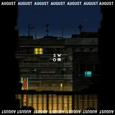 收听 Sworr. 的 August - Single