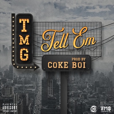 Tell Em - Single