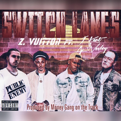 Switch Lanes (feat. J Kent & AJ Wesley) - Single