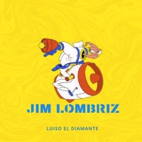 Jim Lombriz - Single - Luiso el Diamante