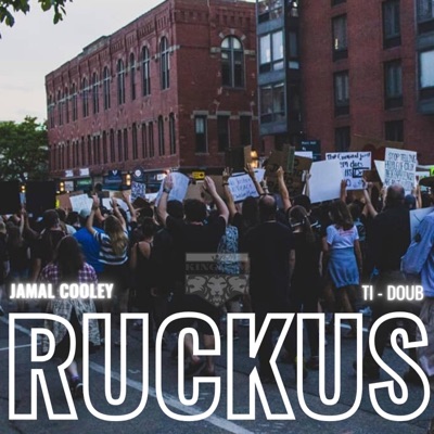Ruckus (feat. TI Doub) - Single