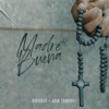 Madre Buena (feat. Joan Sanchez) - Single