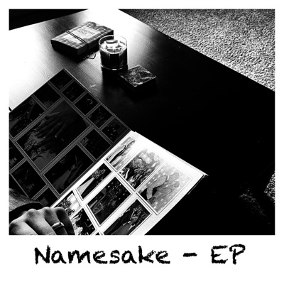Namesake - EP