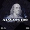 Always 100 - Chito Rana$ & Laudiano lyrics