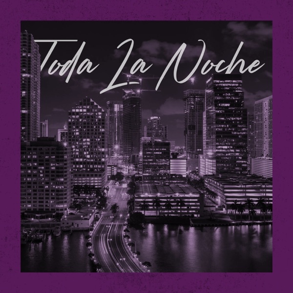 Toda la Noche (feat. FIM Records)