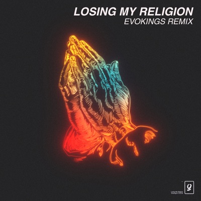 Losing My Religion (Radio Edit) - Evokings | Shazam