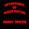 Adventures of Super Rhyme - Single