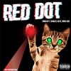 Red Dot (feat. Skanless, Matic & Smoke Loud) - Single