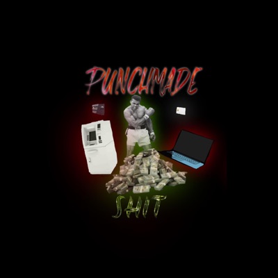 Punchmade Shit - Single