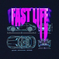 Fast Life - Single - LLC Flame, Joseph Goulding & simplyollie
