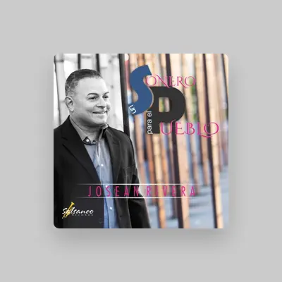 Listen to Josean Rivera, watch music videos, read bio, see tour dates & more!