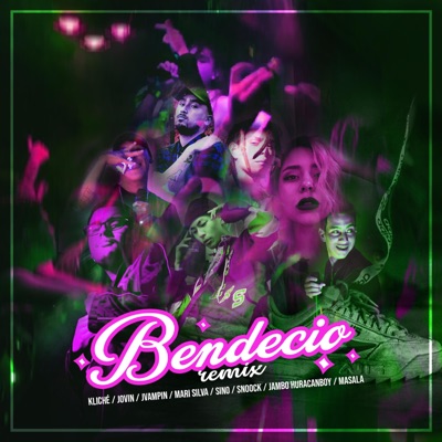 Bendecio (feat. Jambo Huracanboy, Snoock, Mari Silva, Jvampin, Sino & Jovin) [Remix] - Single