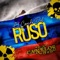 El Corrido del Ruso - Canelos Jrs lyrics
