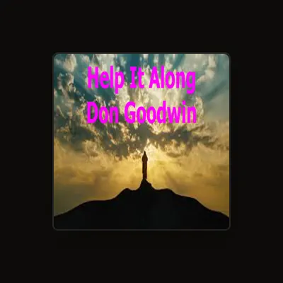 Listen to Don Goodwin, watch music videos, read bio, see tour dates & more!
