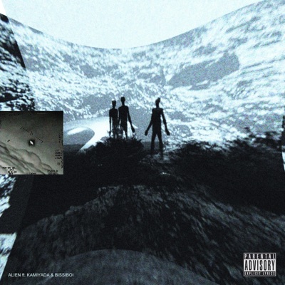 Alien (feat. Kamiyada & BissiBoi) - Single