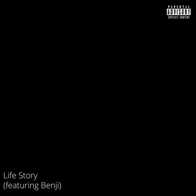 Life Story (feat. Benji) - Single