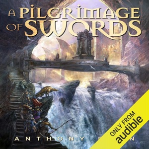 A Pilgrimage of Swords: The Seven Swords, Book 1 (Unabridged)