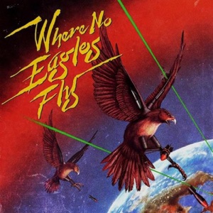 Where no Eagles Fly - Single