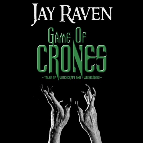 Game of Crones: Tales of Witchcraft and Wickedness (Unabridged) cover