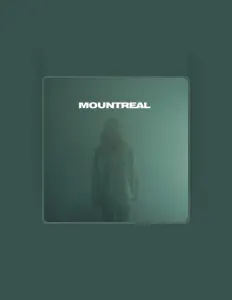 Mountreal सुनें, म्यूज़िक वीडियो देखें, बायो पढ़ें, दौरे की तारीखें और बहुत कुछ देखें!