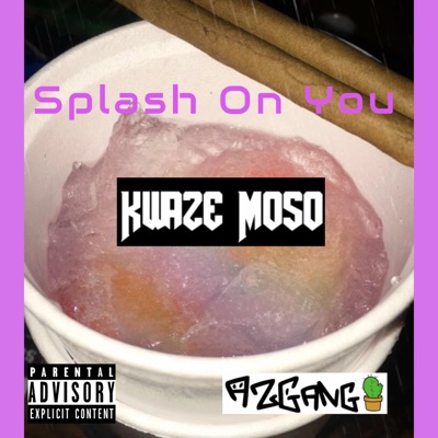 Splash on You - Single