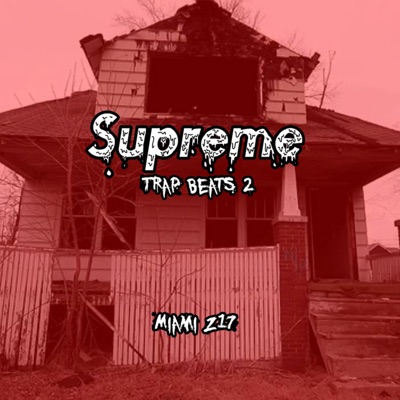 Supreme Trap Beats 2