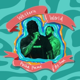 Western World (feat. Big JayOh) Pusha Preme