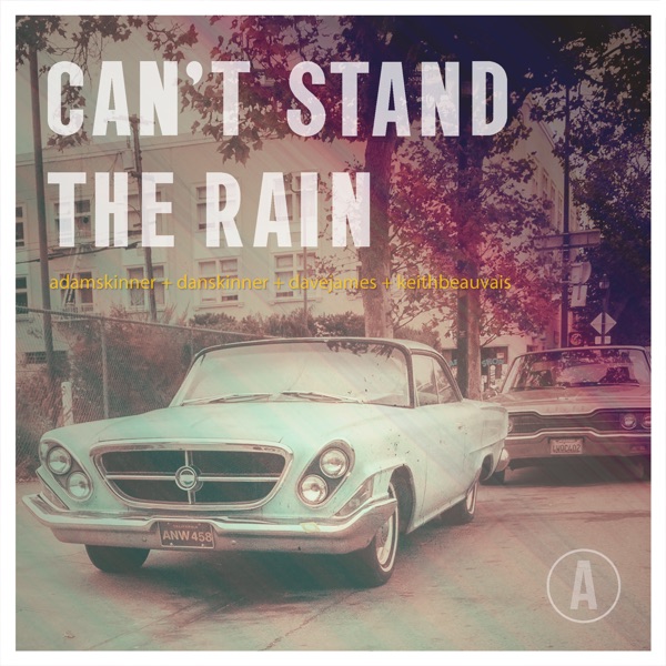 Can't Stand the Rain