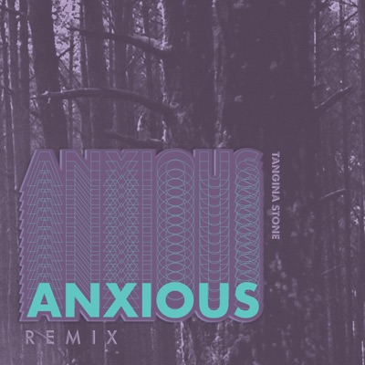 Anxious (Chris Stath Remix) - Single