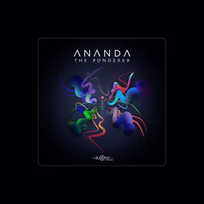 Listen to Ananda, watch music videos, read bio, see tour dates & more!