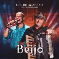 Nem Todo Beijo - Single - kiel do Acordeon & Brasas do Forró