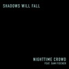 Shadows Will Fall (feat. Sam Fischer) - Single artwork