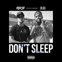 Don't Sleep (feat. AD) - Single - Rekta